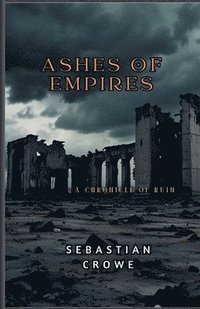 bokomslag Ashes of Empires