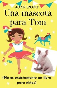 bokomslag Una Mascota Para Tom