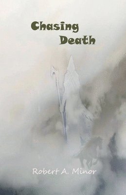 Chasing Death 1