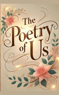 bokomslag Poetry Of Us
