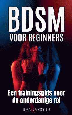 BDSM voor Beginners 1