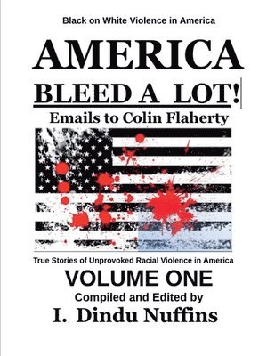 bokomslag America Bleed A Lot