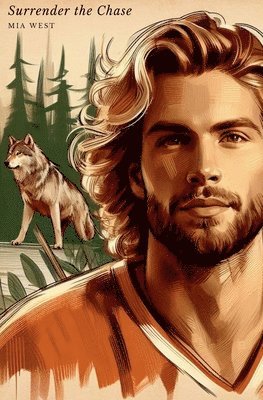 Mia West - Surrender the Chase, Häftad