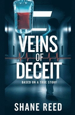 Veins of Deceipt 1