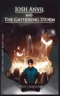 bokomslag Josh Anvil and the Gathering Storm