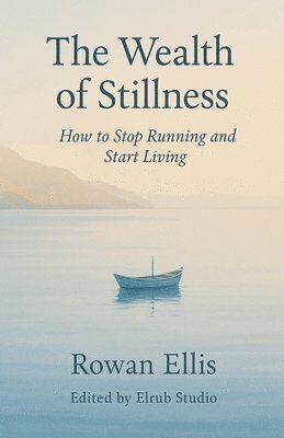 Wealth of Stillness 1