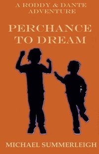 bokomslag Perchance to Dream
