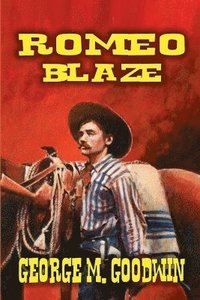 bokomslag Romeo Blaze