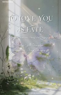 bokomslag To Love You Is Fate