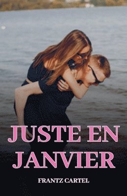 bokomslag Juste en janvier