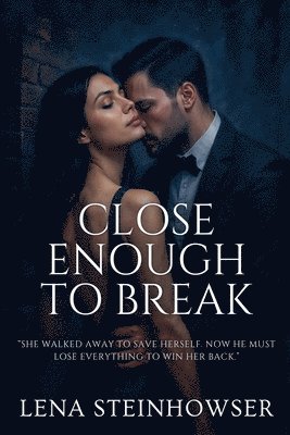 bokomslag Close Enough to Break