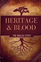 bokomslag Heritage & Blood