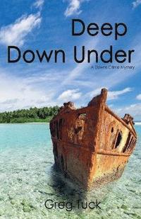 bokomslag Deep Down Under
