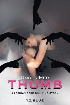 bokomslag Under Her Thumb
