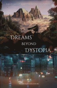 bokomslag Dreams Beyond Dystopia