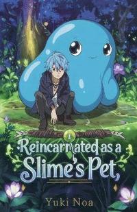 bokomslag I Reincarnated as a Slime's Pet