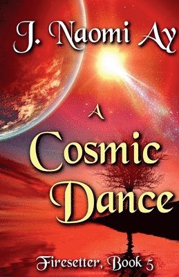 bokomslag A Cosmic Dance