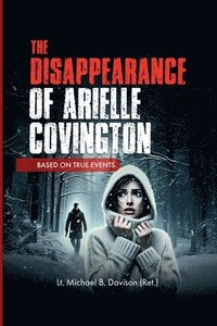 bokomslag The Disappearance of Arielle Covington