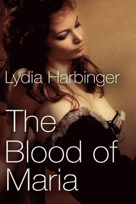 The Blood of Maria 1