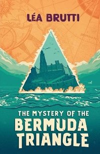 bokomslag Mystery of the Bermuda Triangle