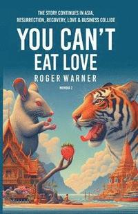 bokomslag You Can't Eat Love