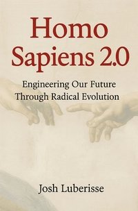 bokomslag Homo Sapiens 2.0