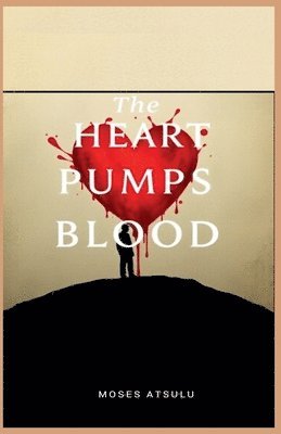 The Heart Pumps Blood 1