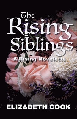 Elizabeth Cook - Rising Siblings, Häftad