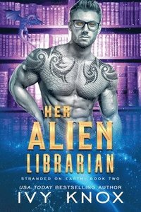 bokomslag Her Alien Librarian