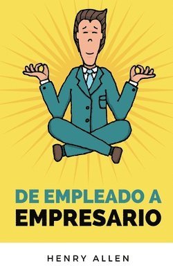 bokomslag De Empleado a Empresario