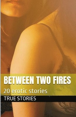 bokomslag Between Two Fires