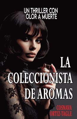 La Colecionista de Aromas 1