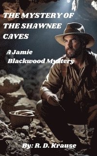 bokomslag Mystery of The Shawnee Caves