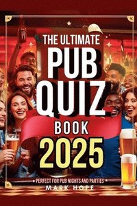 bokomslag The Ultimate Pub Quiz Book