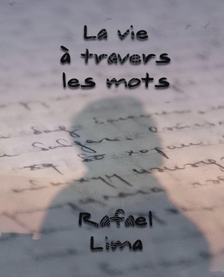 La Vie  Travers Les Mots 1