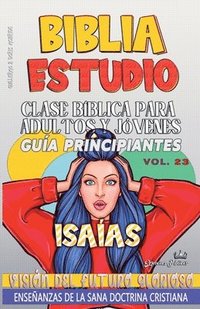 bokomslag Clase Bíblica para Adultos y Jóvenes: Guía Principiantes: Isaías