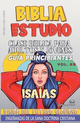 Clase Bíblica para Adultos y Jóvenes: Guía Principiantes: Isaías 1