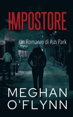 bokomslag Impostore: Un Romanzo di Ash Park