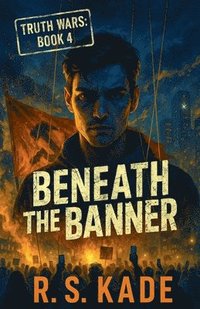 bokomslag Beneath the Banner