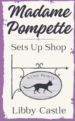 Madame Pompette Sets Up Shop 1