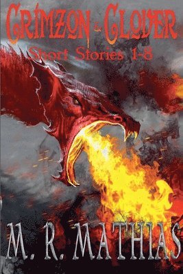 bokomslag Crimzon & Clover Short Stories 1-8