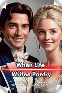 bokomslag When Life Writes Poetry