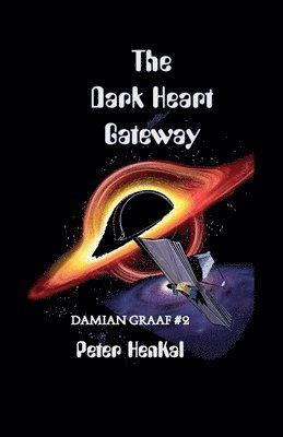 bokomslag The Dark Heart Gateway