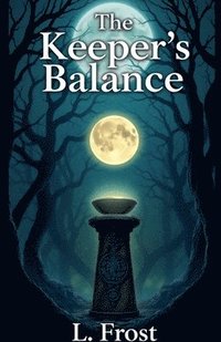 bokomslag The Keeper's Balance