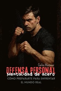 bokomslag Defensa Personal: Mentalidad de Acero