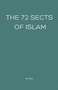 bokomslag 72 Sects of Islam