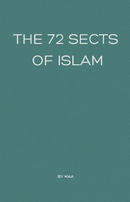 bokomslag 72 Sects of Islam