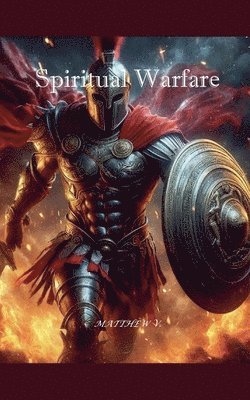 Spiritual Warfare 1