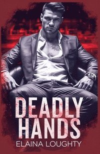 bokomslag Deadly Hands