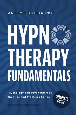 bokomslag Hypnotherapy Fundamentals